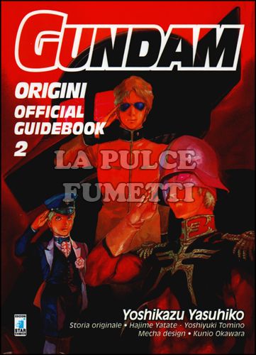 GUNDAM UNIVERSE #    51 - GUNDAM - ORIGINI OFFICIAL GUIDEBOOK 2